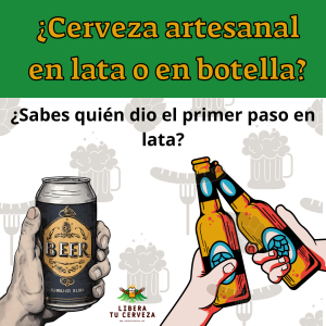 Lee más sobre el artículo CERVEZA ARTESANAL EN LATA O BOTELLA