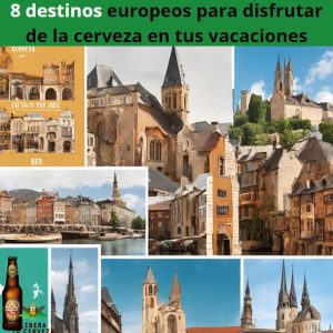 Lee más sobre el artículo 8 DESTINOS CERVECEROS PARA TUS VACACIONES EN EUROPA